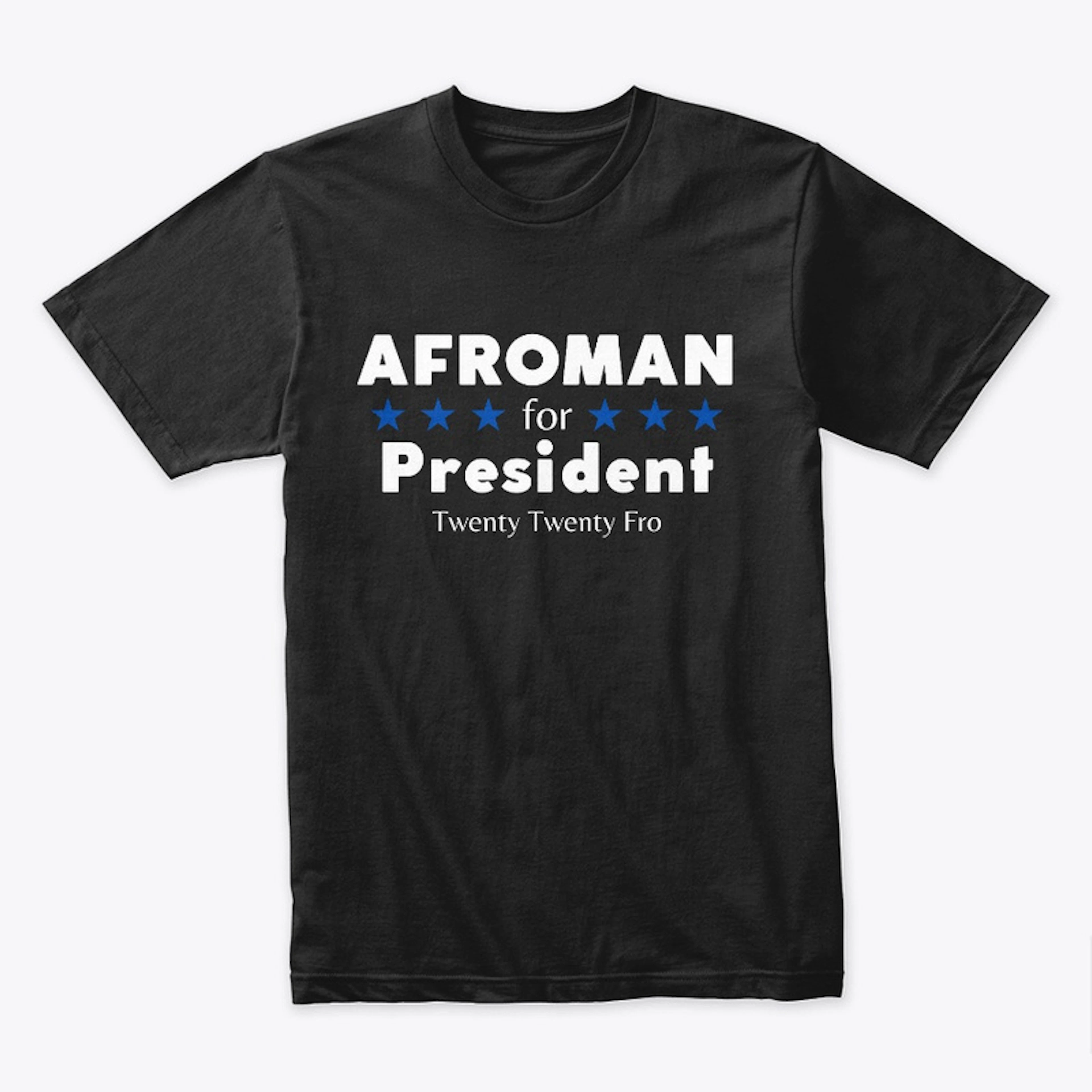 Afroman For President