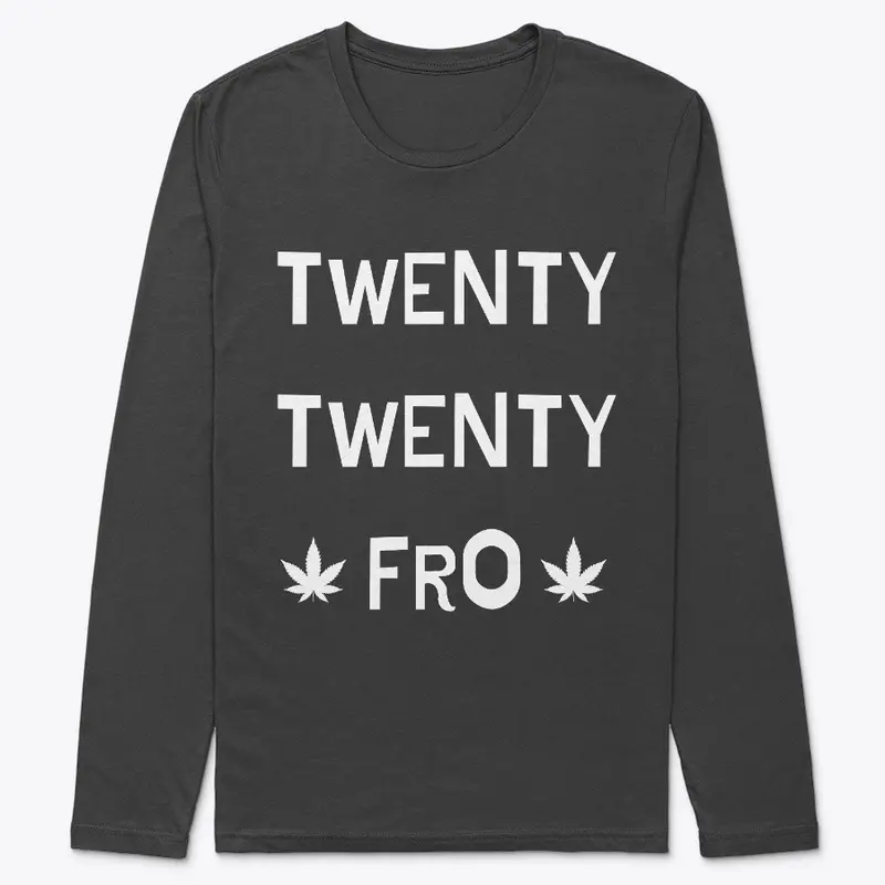 Twenty Twenty Fro White Letters